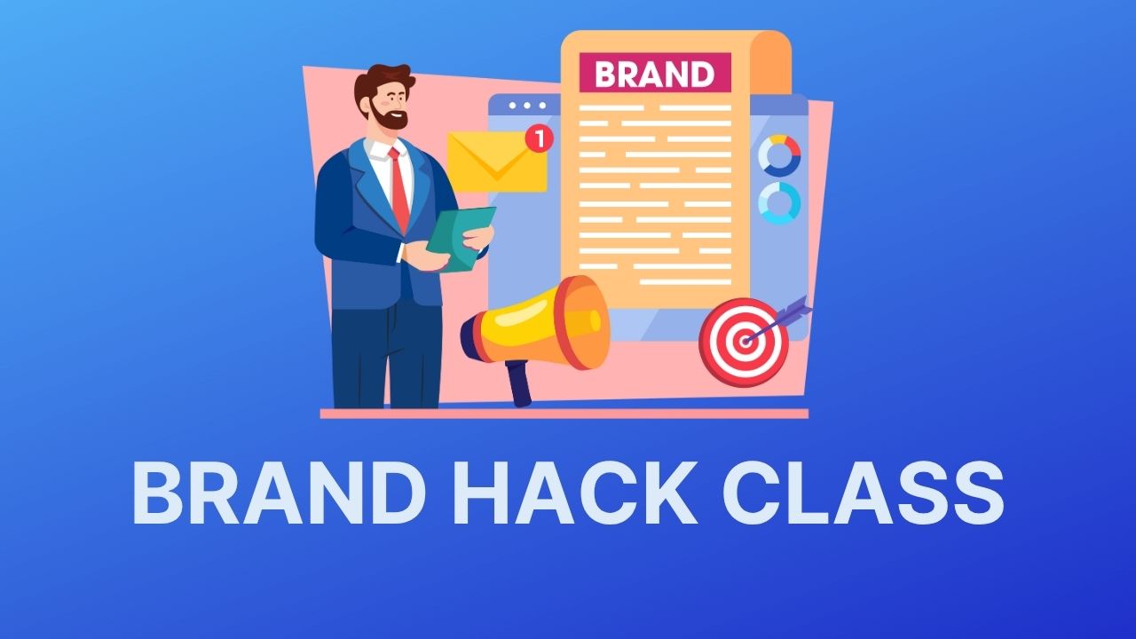 BRAND HACK CLASS
